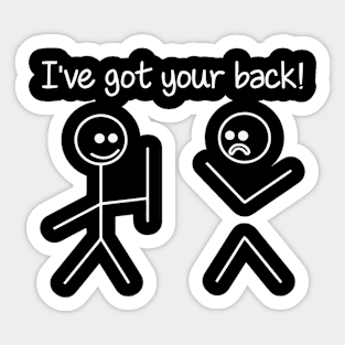 I've Got Your Back Sticker